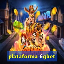 plataforma 6gbet